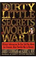 Dirty Little Secrets of World War II