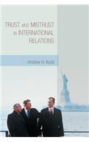 Trust and Mistrust in International Relations