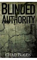Blinded Authority