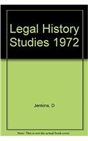 Legal History Studies 1972