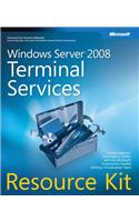 Windows Server(r) 2008 Terminal Services Resource Kit: (Resource Kit)