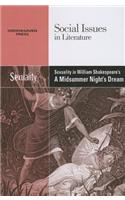 Sexuality in William Shakespeare's a Midsummer Night's Dream