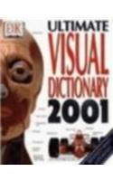 Ultimate Visual Dictionary 2001