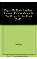 Individual Student Edition Yellow: Ten Frogs for the Pond(Rigby PM Math Readers)