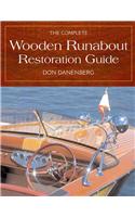 The Complete Wooden Runabout Restoration Guide