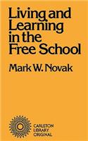 Living and Learning in the Free School