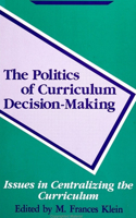 Politics of Curriculum Decision-Making
