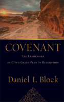 Covenant – The Framework of God`s Grand Plan of Redemption