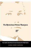 The Mysterious Private Thompson