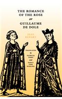 The Romance of the Rose or Guillaume de Dole