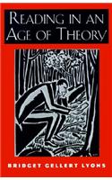 Reading in an Age of Theory