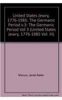The United States Jewry, 1776-1985
