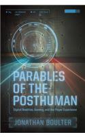 Parables of the Posthuman