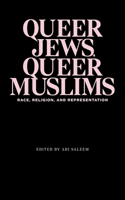 Queer Jews, Queer Muslims