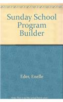 Sunday School Program Builder