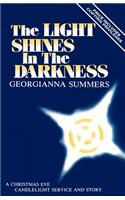 Light Shines In The Darkness