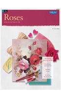 Roses and Floral Bouquets: (No. 214 How to Draw and Paint)