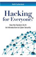 Hacking for Everyone?