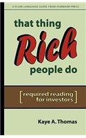 That Thing Rich People Do