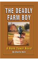 The Deadly Farm Boy