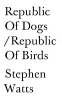 Republic of Dogs/Republic of Birds