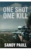 One Shot One Kill