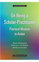 On Being a Scholar-Practitioner