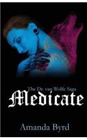 Medicate