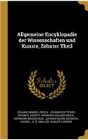 Allgemeine Encyklopadie der Wissenschaften und Kunste, Zehnter Theil