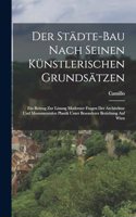 Städte-Bau nach seinen künstlerischen Grundsätzen