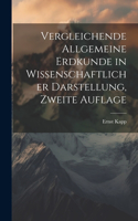 Vergleichende Allgemeine Erdkunde in wissenschaftlicher Darstellung, zweite Auflage