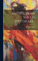 Instructions Sur Les Spectacles...