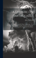 Lecture on Earthquakes