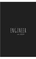 Engineer est. 2019: Blank Lined Notebook: Fun congratulatory present for graduate and students