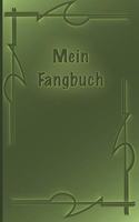 Mein Fangbuch: 120 Seiten I Softcover I Anglertagebuch I Fangstatistik I Lustiges Geschenk für Angler zum Geburtstag, Vatertag oder Weihnachten I Anglerzubehör Oli