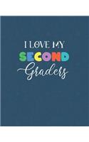 I Love My Second Graders