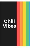 Chill Vibes: Novelty Pride Notebook Small Lined Notebook