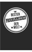 Bester Programmierer Der Welt: A5 Blanko - Notebook - Notizbuch - Taschenbuch - Journal - Tagebuch - Ein lustiges Geschenk für die Besten Männer Der Welt