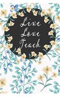 Live Love Teach