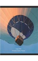 Large Print - 2020 - 15 Months Weekly Planner - Extreme Sports - Skyward Bound Hot Air Ballooning