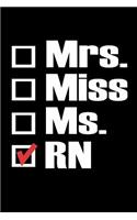 Mrs Miss Ms RN