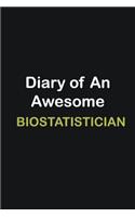 Diary of an awesome Biostatistician