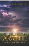 The Fields of Aratek: Book 1