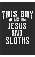 This Boy Runs on Jesus and Sloths