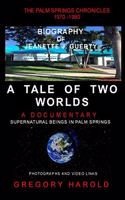 Tale of Two Worlds: The Palm Springs Chronicles and the Biography of Jeanette J. Guerty