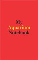 My Aquarium Notebook