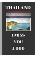 Thailand I Miss You 3,000