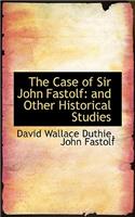 The Case of Sir John Fastolf