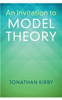 Invitation to Model Theory