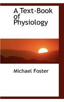 A Text-Book of Physiology